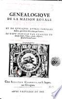 Histoire genealogiqve de la maison royale de Drevx