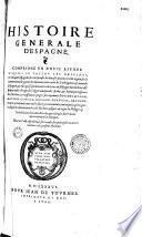 Histoire générale d'Espagne, comprinse en XXVII livres,...