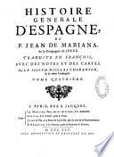 Histoire générale d'Espagne, du P. Jean de Mariana,... traduite en françois, avec des notes et des cartes par le P. Joseph Nicolas Charenton,...: 1394-1483 (403 p.- table)