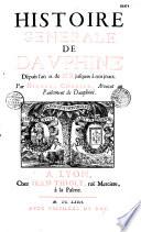 Histoire générale de Dauphiné depuis l'an M. de N. S. jusqu'à nos jours