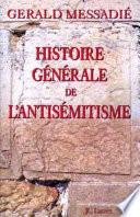 Histoire générale de l'antisémitisme