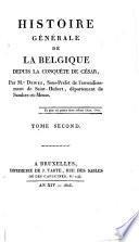 Histoire générale de la Belgique depuis la conquête de César
