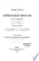 Histoire générale de la littérature du Moyen Age en Occident