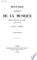Histoire générale de la musique depuis les temps les plus anciens jusqu'à nos jours