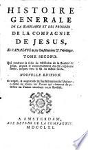 Histoire générale de la naissance et des progrès de la Compagnie de Jésus