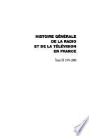 Histoire générale de la radio et de la télévision en France