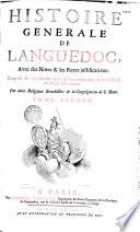 Histoire générale de Languedoc avec des notes et les pièces justificatives