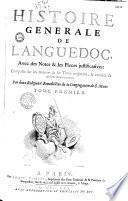 Histoire générale de Languedoc avec des notes et les pièces justificatives