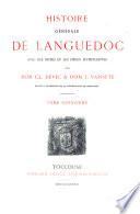 Histoire generale de Languedoc avec des notes et les pieces justificatives par Cl. Devic et J. Vaissete: Recueil des inscriptions antiques de la province de Languedoc. 1893