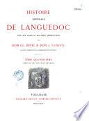 Histoire générale de Languedoc avec notes et pièces justificatives...