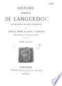 Histoire générale de Languedoc avec notes et pièces justificatives...