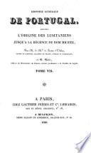 Histoire générale de Portugal, depuis l'origine des Lusitaniens jusqu'à la Régence de Dom Miguel, par ... F. d'U. et M. [Tom. 1-8, La Clède's History, with alterations; tom. 9, 10 by F. d'U. and M.]