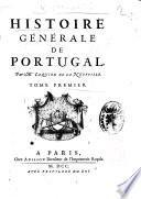Histoire generale de Portugal. Par Mr Le Quien de la Neufville. Tome premier [-second]