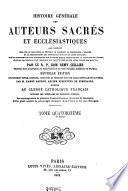 Histoire générale des auteurs sacrés et ecclésiastiques
