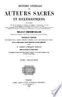 Histoire générale des auteurs sacrés et ecclésiastiques ...