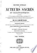 Histoire générale des auteurs sacrés et ecclésiastiques