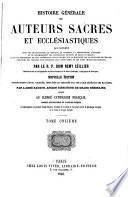 Histoire générale des auteurs sacrés et ecclésiastiques ...