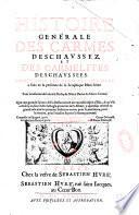 Histoire générale des Carmes déchaussez et des Carmélites déchaussées contenant les miracles que Dieu a faits en la personne de la séraphique Mère sainte Terese de Iesus, pour la reforme de l'ancien Ordre de Nôtre Dame du Mont-Carmel... Composée en Espagnol, par le R. P. François de Sainte Marie,... & traduite en François par le R. P. Gabriel de la Croix,...