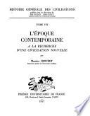 Histoire générale des civilisations, publiée sous la direction de Maurice Crouzet: Crouzet, Maurice. L'Époque contemporaine