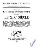 Histoire générale des sciences: La science contemporaine. v. 1. Le XIXe siècle, par F. Abelès [et al.] v. 2. Le XXe siècle, par G. Allard [et al