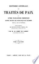 Histoire générale des traités de paix et autres transactions principales entre toutes les puissances de l'Europe depuis la paix de Westphalie