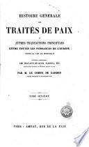 Histoire générale des traités de paix et autres transactions principales entre toutes les puissances de l'Europe depuis la paix de Westphalie