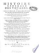 Histoire générale des voyages, ou nouvelle collection de toutes les relations de voyages par mer et par terre