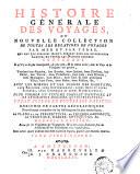 Histoire générale des voyages, ou Nouvelle collection de toutes les relations de voyages par mer et par terre, qui ont été publiées jusqu'à présent dans les différentes langues de toutes les nations connues ... avec les moeurs et les usages des habitans ... qui représentera l'état actuel de toutes les nations