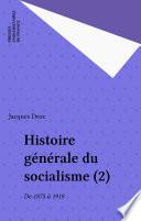 Histoire générale du socialisme (2)