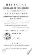Histoire Générale Et Impartiale Des Erreurs, Des Fautes Et Des Crimes Commis Pendant La Révolution Française. A dater du 24 Août 1787