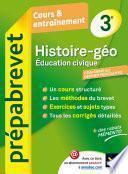 Histoire-Géographie Éducation civique 3e - Prépabrevet Cours & entraînement