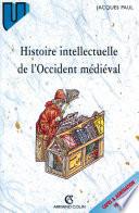 Histoire intellectuelle de l'Occident médiéval