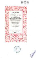 Histoire lamentable, contenant au vrai toutes les particularités les plus notables des cruautés, massacres, assassinats et dévastations exercés par ceux de la religion romaine contre ceux de la religion réformée, ensemble les représailles d'iceux à l'encontre de ceux de Rome