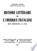 Histoire littéraire de l'Amérique française des origines à 1950