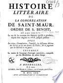 Histoire littéraire de la congrégation de Saint-Maur, ordre de S. Benoît...