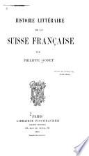 Histoire littéraire de la Suisse française