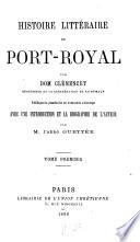 Histoire littéraire de Port-Royal par Dom Charles Clémencet