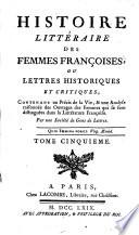Histoire litteraire des femmes francoises, ou lettres historiques et critiques (etc.)