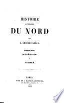 Histoire littéraire du Nord. pt. I.