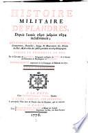 Histoire Militaire De Flandre, Depuis l'année 1690. jusqu'en 1694. inclusivement (etc.)