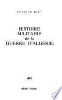 Histoire militaire de la guerre d'Algérie