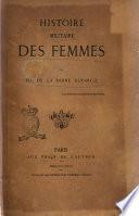 Histoire militaire des femmes par Éd. de La Barre Duparcq