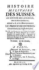 Histoire Militaire Des Suisses, Au Service De La France