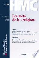 Histoire, Monde et Cultures religieuses. N-26. Les mots de la religion