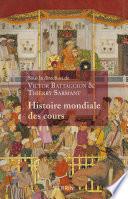 Histoire mondiale des Cours