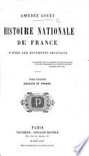 Histoire nationale de France d'après les documents originaux