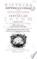 Histoire naturelle, civile et ecclésiastique de l'Empire du Japon