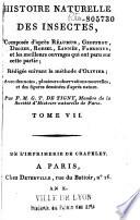 Histoire naturelle des insectes, composée d'après Réaumur, Geoffroy, Degeer, Roesel, Linnée, Fabricius, et les meilleurs ouvrages qui ont paru sur cette partie
