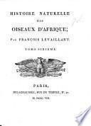 Histoire naturelle des Oiseaux d'Afrique