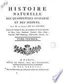 Histoire naturelle des quadrupedes ovipares et des serpens. Par M. le Comte De La Cepede ... Tome premier [-second]